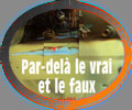Par-delà le vrai et le faux